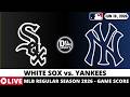 CHICAGO WHITE SOX VS NEW YORK YANKEES ⚾️ MLB Game Score Radio Play-by-Play