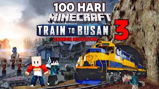 100 Hari Minecraft Train To Busan 3 (Zombie Mutation)