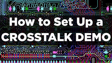 How to Set Up a Crosstalk Simulation | PCB Layout