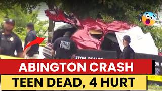Abington Car Accident: Teen Killed, 4 Injured in Stolen SUV Crash