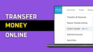 How to Transfer Money on Charles Schwab (Desktop)