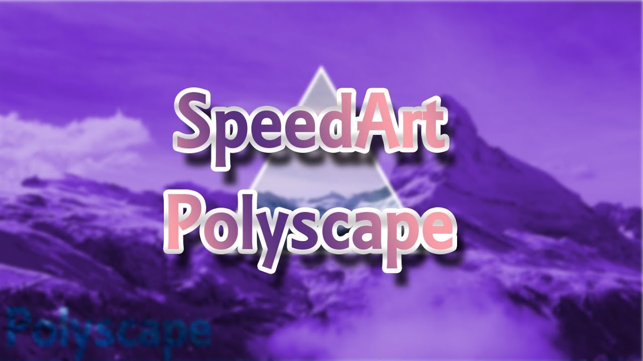 SpeedArt Polyscape wallpaper/ Photoshop cs6 - YouTube