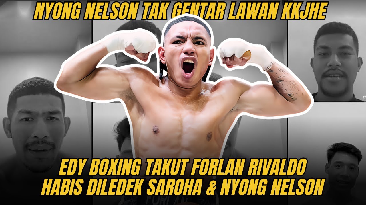 Edy Boxing Takut Forlan Rivaldo Habis Diledek Nelson & Saroha - YouTube