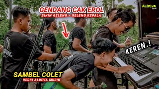 LAGU SASAK SAMBEL COLET VERSI ALDEVA MUSIK SUARA GENDANGNYA BIKIN GELENG GELENG KEPALA