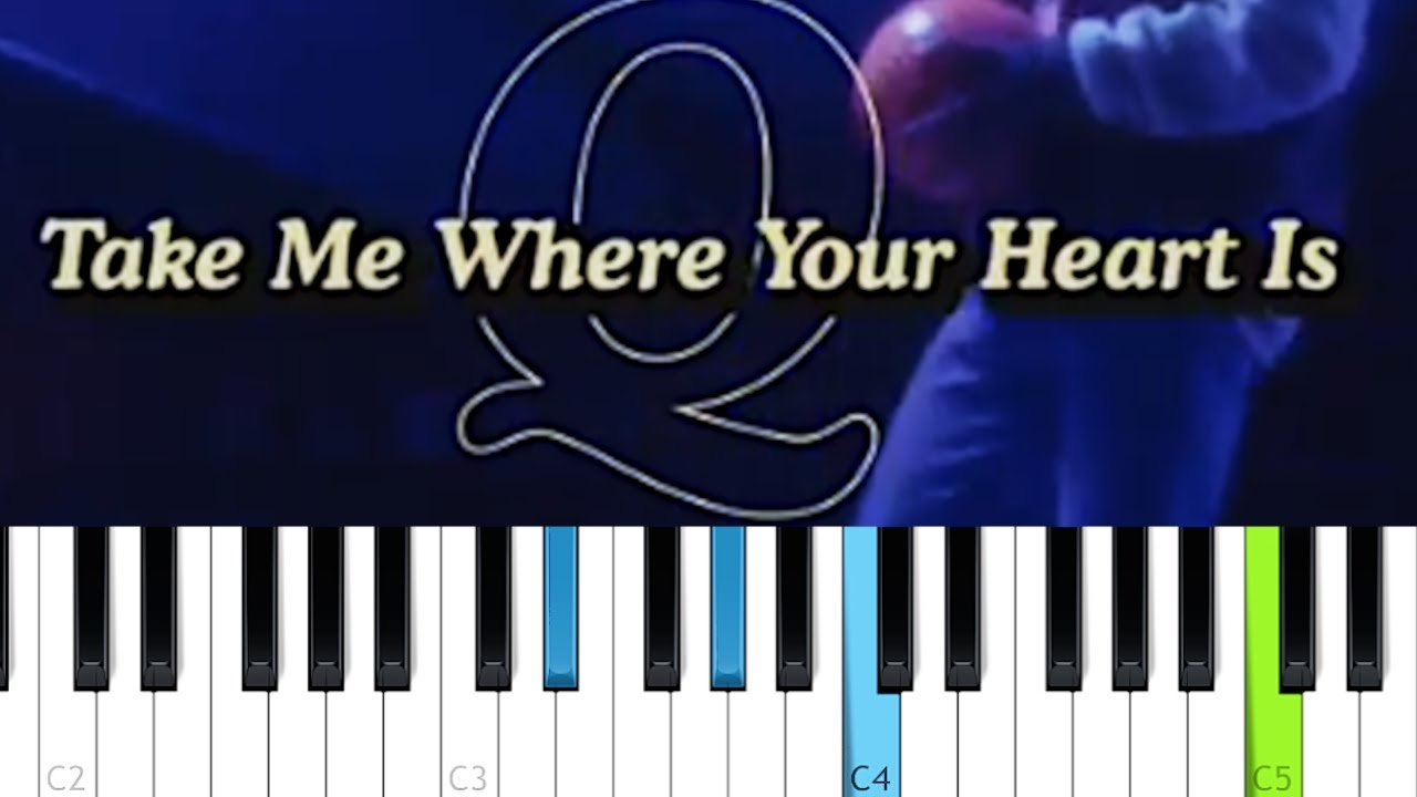 Q Take Me Where Your Heart Is (Piano tutorial) YouTube