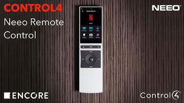 CONTROL4 NEEO REMOTE CONTROL | ENCORE EAS