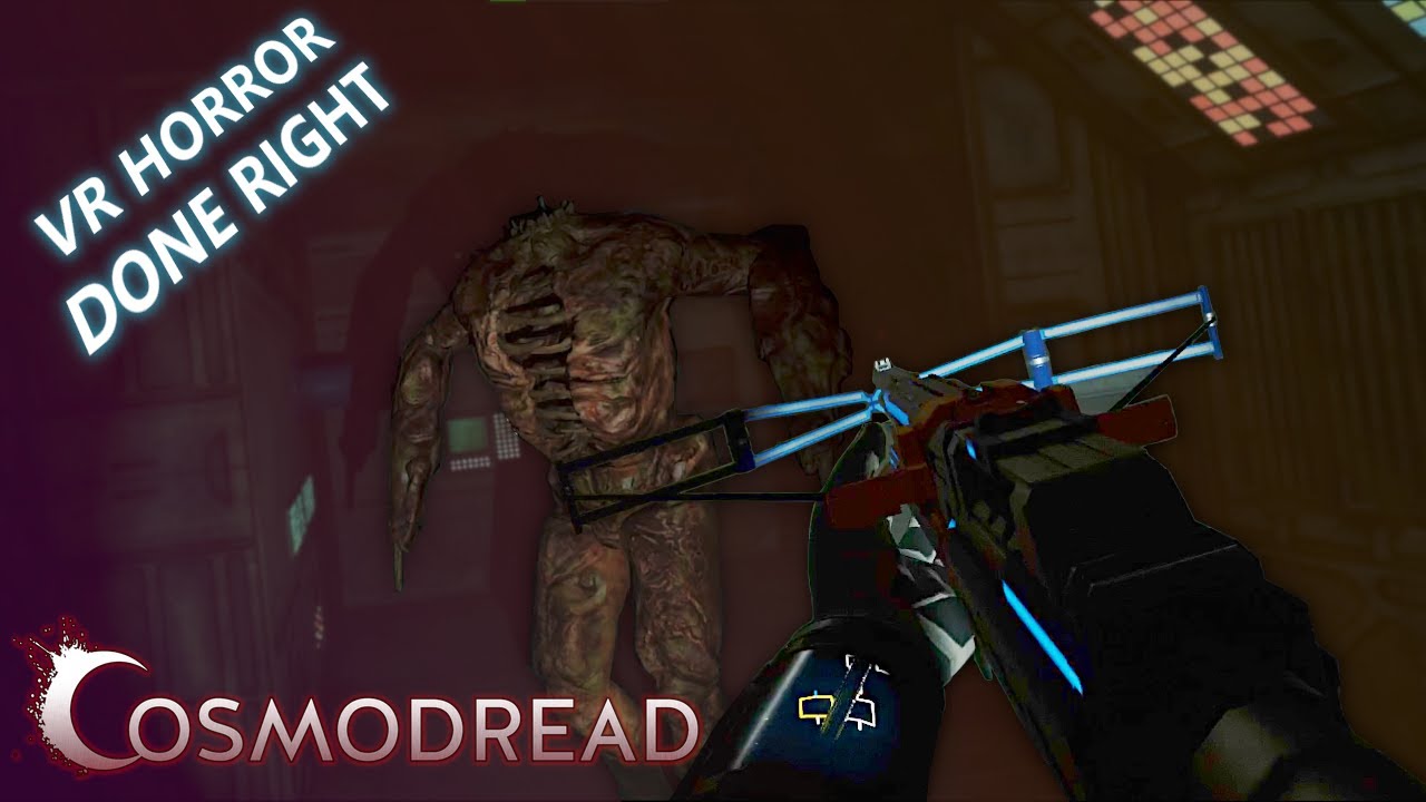 The Dead Space of VR? - Amazing VR Horror (Cosmodread VR)