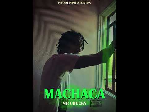 MACHACA - Mr Chucky (Audio Oficial)