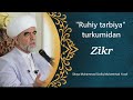 10 zikr ruhiy tarbiya