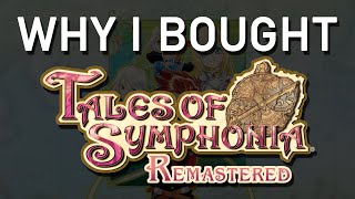 Tales of Symphonia \& Why I Bought the Remaster