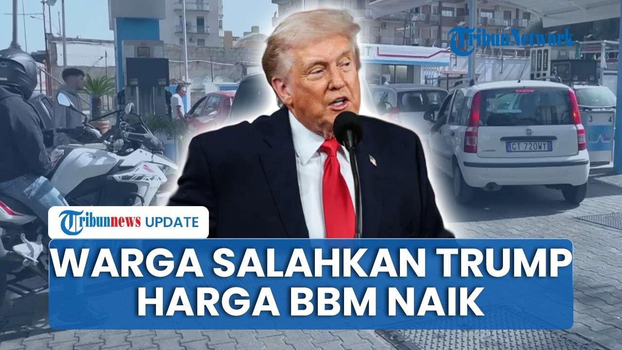 Harga BBM Melonjak Buntut Perang Iran, Warga Eropa Ramai-ramai Salahkan Presiden AS Donald Trump