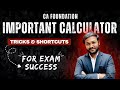 CA Foundation | Important Calculator Tricks and Shortcuts for Exam Success | CA KArthik (CAKA)