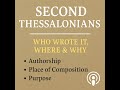 Inside 2 Thessalonians: When, Where, and Why Paul Wrote Again