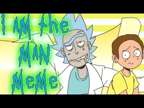 i-am-the-man-|-meme【rick-&-morty】
