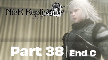 NieR Replicant Gameplay Walkthrough Part 38 Ending C [ Adventure Action RPG PC Game Steam FULL HD ]