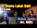 OT Pesona Lubuk Sakti - Mabuk Janda Voc. Anita