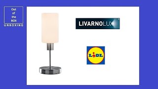 Livarno LUX Table Lamp With Touch Dimmer UNBOXING (Lidl E27 LED 6W)