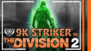 Does 9K STRIKER Work in The Division 2? | The Division 2