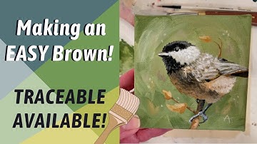 Chickadee ACRYLIC BIRD Painting Process! Traceable available for ART FUN By: Annie Troe