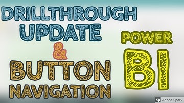Drillthrough Update & Page Navigation Button In Power BI - TAIK18 (8-10) Power BI