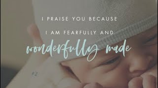Psalms 139:13-14 - How did God make us?