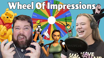 Wheel Of Impressions Ft. Danielle Threet