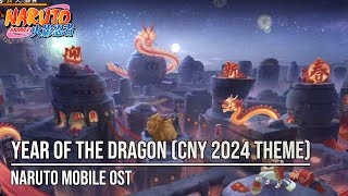 Naruto Mobile OST - Year of the Dragon 2024 (CNY Hidden Sand Village Theme)