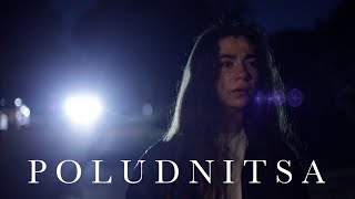 Poludnitsa | Horror Short Film (2023)