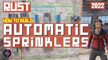 RUST Electrical Guide | How to Build the AUTOMATIC SPRINKLER SYSTEM To Grow Any Crop 2022