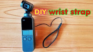 DIY DJI OSMO POCKET wrist strap สายกันตก