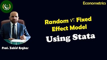 Workshop on Fixed VS Random Effect Model Using STATA | Dr. Zahid Asghar | Pakistan Economic Forum