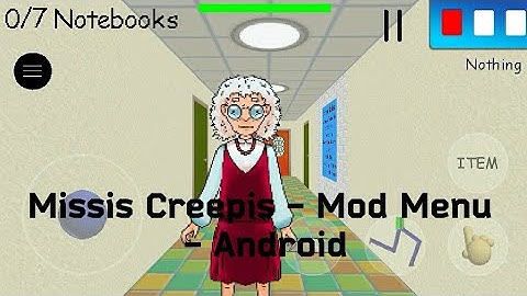 Missis Creepis - Mod Menu - Андроид - Baldi