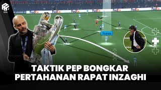 Man Cíty 1-0 Intër | Highlight Taktik Pep Bongkar Pertahanan Rapat Inzaghi | Stones Dobel Role!