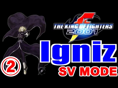 [2/7] Igniz Playthrough on SURVIVAL MODE - THE KING OF FIGHTERS 2001
