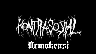 KONTRASOSIAL - Demokrasi (lirik)