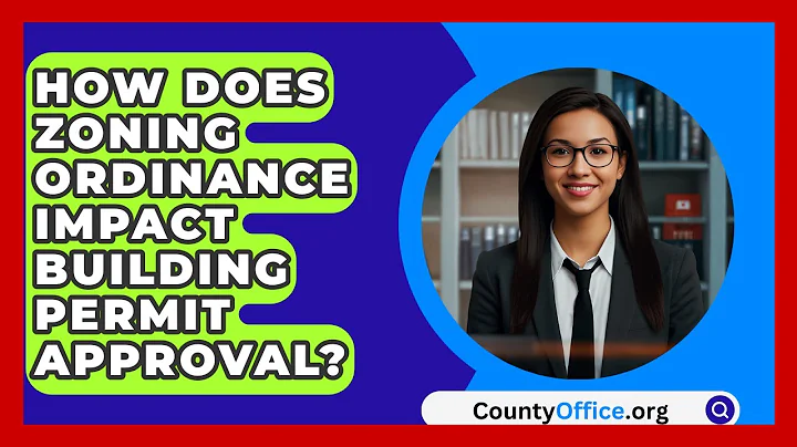 How Does Zoning Ordinance Impact Building Permit Approval? - CountyOffice.org