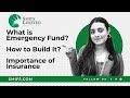 What is Emergency Fund? How to Build It? & Importance of Insurance