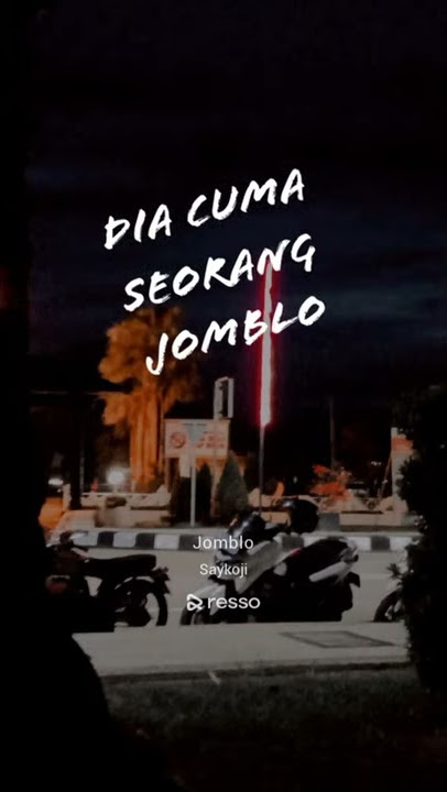 StoryWa kocak jomblo Saykoji