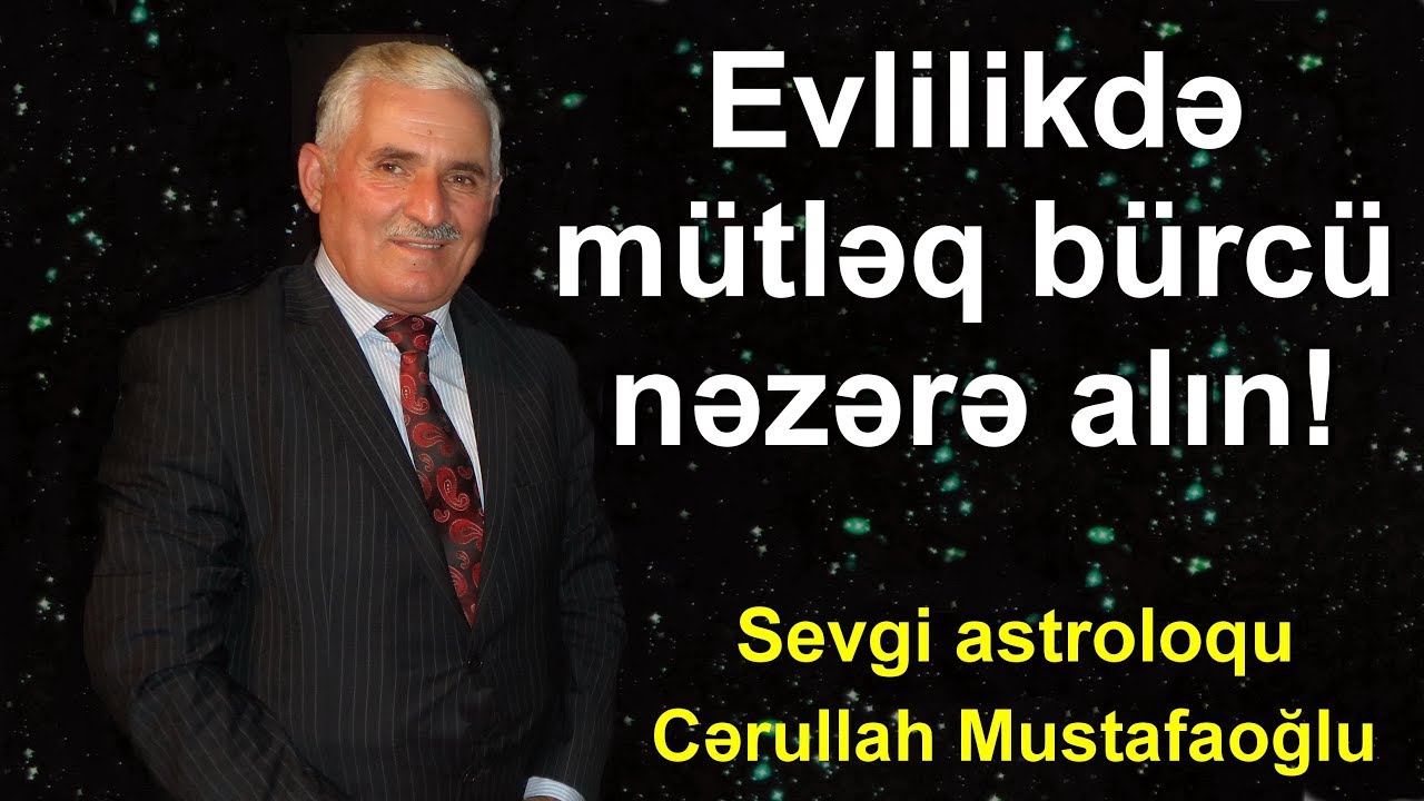 Evlilikdə mütləq bürcü nəzərə alın!