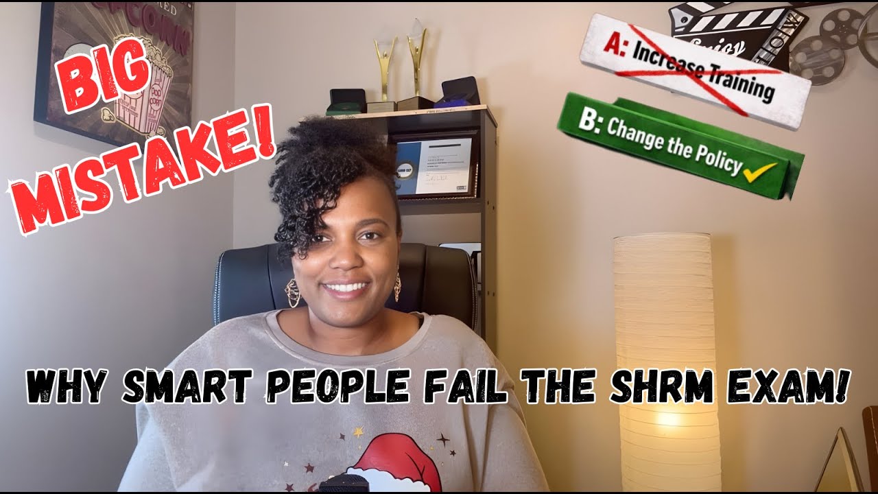 The 1 Reason People Fail the SHRM Exam YouTube