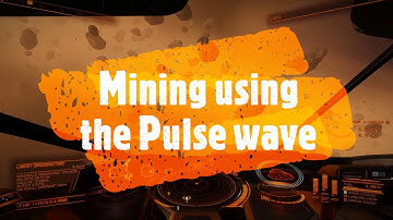 Casual mining in Elite Dangerous using The Pulse Wave scanner to determine possible quality