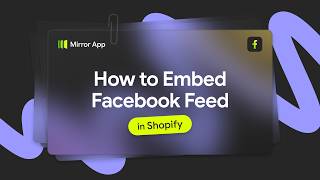How to Add Facebook Feed to Shopify Website | Step-by-Step Guide