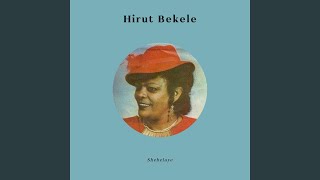 Video thumbnail of "Hirut Bekele - Hirut Bekele - Betu Bete"