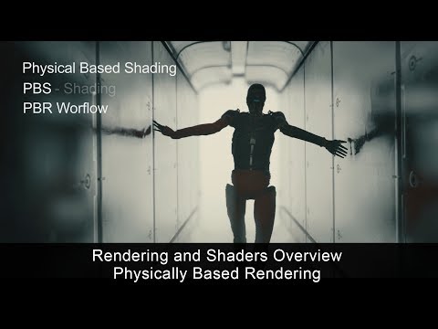 Rendering and Shaders Overview - Physical Based Rendering [BEGINNER]