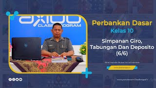Basic Banking Class 10 - Current Accounts, Savings and Deposits (6/6) - Doa Bangsa Vocational School