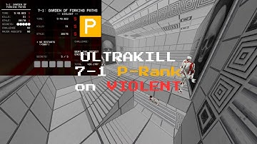 7-1 Garden of Forking Paths P-rank (Violent) | ULTRAKILL |