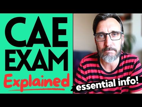 A COMPLETE GUIDE TO THE C1 ADVANCED CAMBRIDGE ENGLISH EXAM. CAE EXAM PREPARATION.