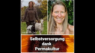 12 - Selbstversorgung Dank Permakultur 2021 - Im Gespräch Mit Hannelore Zech