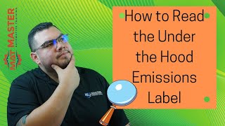 [How To] Read The Under The Hood Emissions Label | 2022