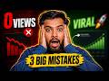 0 Views आ रहे हैं? ये 3 गलती मत करो ❌ (YouTube Growth Tips)